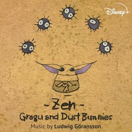 Album cover of Zen - Grogu and Dust Bunnies