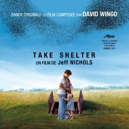 Album cover of Take Shelter - B.O. du film de Jeff Nichols (Original Motion Picture Soundtrack)