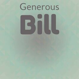Album cover of Generous Bill