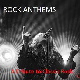 Album cover of Rock Anthems: a Tribute to Classic Rock