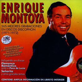 Album cover of Enrique Montoya. Sus Mejores Grabaciones En Discos Discophon (1971-1972)