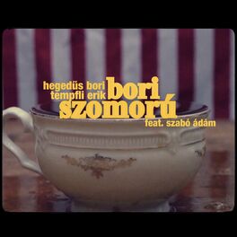 Album cover of Bori szomorú