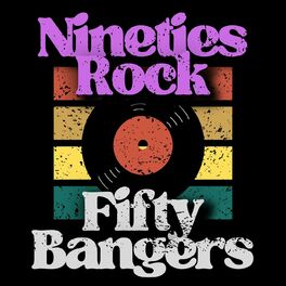 Album cover of 90s Rock 50 Bangers