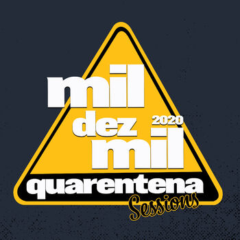 Mil Dez Mil 2020: Quarentena Session cover