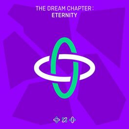 Album cover of The Dream Chapter: ETERNITY