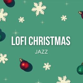 Album cover of Lofi Christmas Jazz Lounge - Relaxing Winter Chill Beats