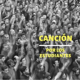 Album cover of Canción por los Estudiantes