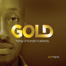 Album cover of Gold: Songs of Triumph in Adversity