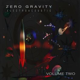 Album cover of Zero Gravity Electroacoustic: Vol. 2