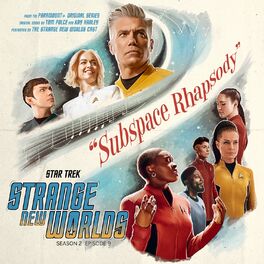 Album cover of Star Trek Strange New Worlds Season 2 - Subspace Rhapsody (Original Series Soundtrack)