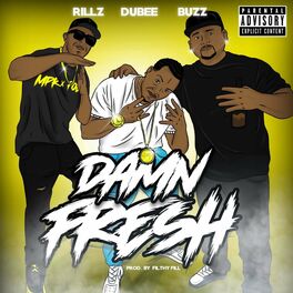 Album cover of Damn Fresh (feat. Dubee & Buzz)
