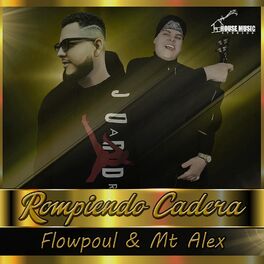 Album cover of Rompiendo cadera (feat. Mt Alex)