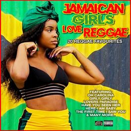 Album cover of Jamaican Girls Love Reggae 20 Reggae Favourites