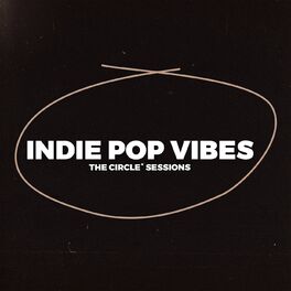 Album cover of Indie Pop Vibes 2023 by The Circle Sessions