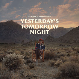 Album cover of Yesterday's Tomorrow Night