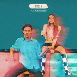 Album cover of KIDS (feat. Emily Roberts) - Single Edit