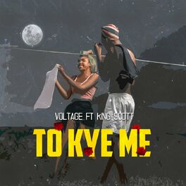 Album cover of To Kye Me (feat. King Scott)