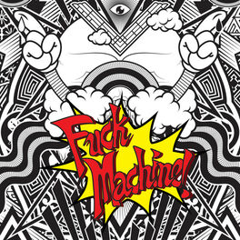 Album cover of Fuck Machine