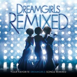 Album cover of Dreamgirls Remixed