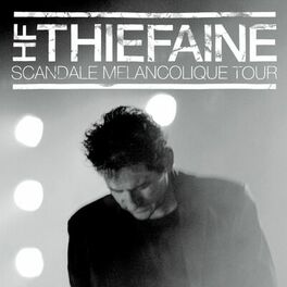 Album cover of Scandale mélancolique Tour