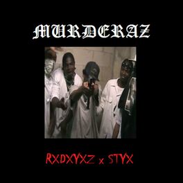 Album cover of MURDERAZ (feat. STYX)