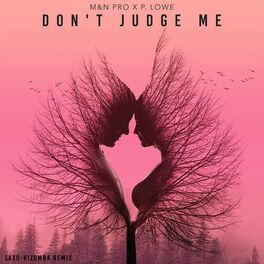 Album cover of Don't Judge Me (Saxo-Kizomba)