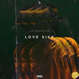 Album cover of Love Sick.