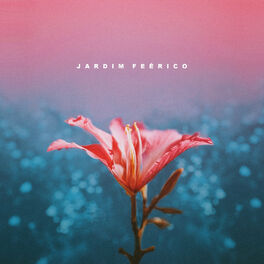 Album cover of Jardim Feérico