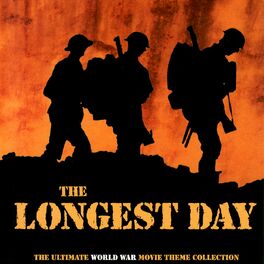 Album cover of The Longest Day: The Ultimate World War Movie Themes Collection