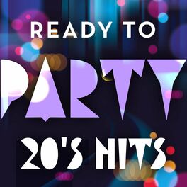 Album cover of Ready to Party 20's Hits