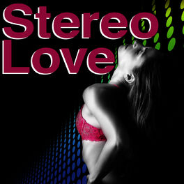 Album cover of Stereo Love (Best of Dance, Electro House, Techno & Trance)
