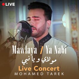 Album cover of Mawlaya / Ya Nabi (Live)