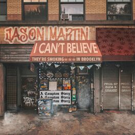 Album cover of I Can't Believe (They're Smoking Weed In Brooklyn)