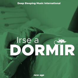 Album cover of Irse a Dormir: La Mejor Música Instrumental para Dormir