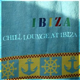 Album cover of Chill Lounge At Ibiza