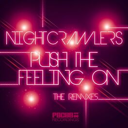 Album cover of Push the Feeling On (The Remixes)