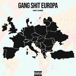 Album cover of Gang Shit Europa