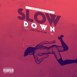 Album cover of Slow Down (feat. Christina Milian & YG)