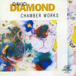 Album cover of David Diamond: Chamber Works