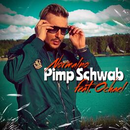 Pimp Schwab: Albums, Songs, Playlists | Listen On Deezer