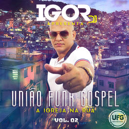 Album cover of Igor DJ Apresenta: União Funk Gospel, Vol. 2