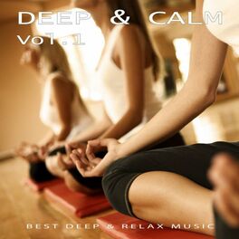 Album cover of Deep & Calm, Vol. 1 - Best Deep & Relax Music