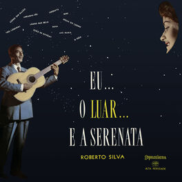 Album cover of Eu... O Luar... E A Serenata