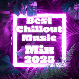 Album cover of Best Chillout Music Mix 2023