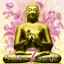 Album cover of Buddha Lounge 7