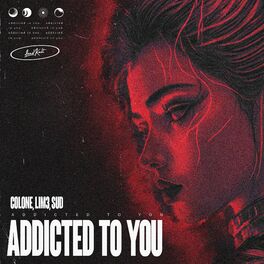 Album cover of Addicted to you