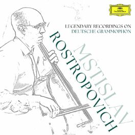 Album cover of Rostropovich: Legendary Recordings on Deutsche Grammophon