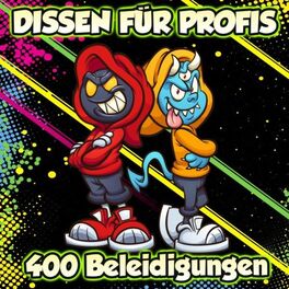 Album cover of Dissen für Profis - 400 Beleidigungen