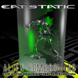 Album cover of Alien Homecoming (Live in Frome 1994)