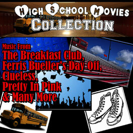 Album cover of High School Movies Collection - Music From The Breakfast Club, Ferris Bueller's Day Off & Many More